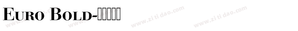 Euro Bold字体转换